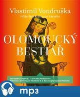 Olomoucký bestiář, mp3 - Vlastimil Vondruška