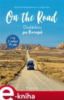 On The Road - Dodávkou po Evropě - Stephanie Rickenbacher, Lui Eigenmann