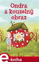 Ondra a kouzelný obraz - Kristýna Kraváčková