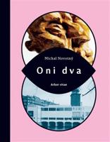 Oni dva - Michal Novotný