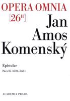 Opera omnia 26/II - Jan Amos Komenský