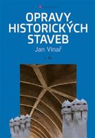 Opravy historických staveb II - Jan Vinař