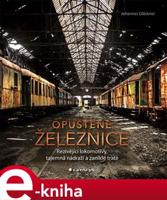 Opuštěné železnice - Johannes Glöckner