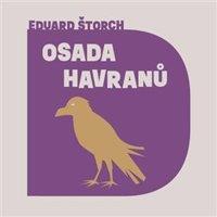 Osada Havranů - Eduard Štorch