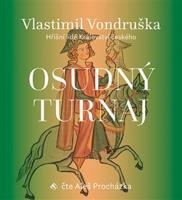 Osudný turnaj - Vlastimil Vondruška