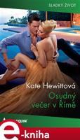 Osudný večer v Římě - Kate Hewittová