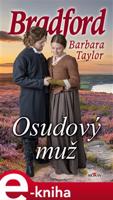 Osudový muž - Barbara Taylor Bradford