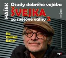 Osudy dobrého vojáka Švejka 2 - Jaroslav Hašek