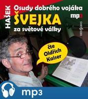 Osudy dobrého vojáka Švejka, mp3 - Jaroslav Hašek