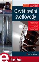 Osvětlování světlovody - Stanislav Darula, Richard Kittler, Miroslav Kocifaj, Jiří Plch