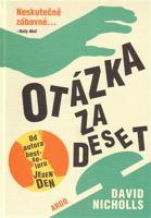 Otázka za deset - David Nicholls