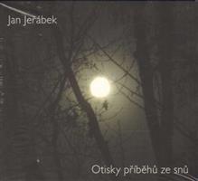 Otisky příběhů snů - Jan Jeřábek