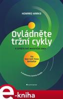 Ovládněte tržní cykly - Howard Marks