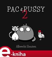 PAC &amp; PUSSY 2 - Albrecht Smuten