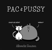 PAC &amp; PUSSY - Albrecht Smuten