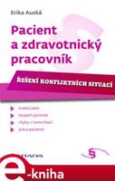 Pacient a zdravotnický pracovník - Erika Auzká