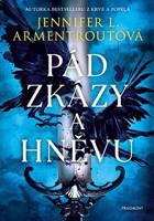 Pád zkázy a hněvu - Jennifer L. Armentroutová