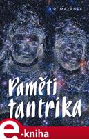 Paměti tantrika - Jiří Mazánek