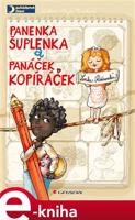 Panenka Šuplenka a panáček Kopíráček - Lenka Rožnovská, Magda Veverková