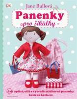 Panenky pro šikulky - Jane Bullová