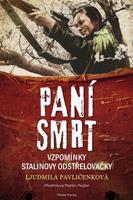 Paní smrt - Ljudmila Pavličenková