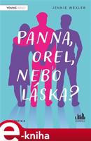 Panna, orel, nebo láska? - Jennie Wexlerová