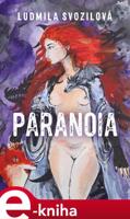 Paranoia - Ludmila Svozilová