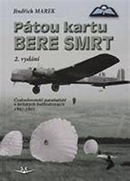 Pátou kartu bere smrt - Jindřich Marek