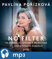 Pavlína Pořízková. No filter, mp3 - Pavlína Pořízková