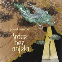 Pavol Hammel : Srdce bez anjela CD