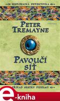 Pavoučí síť - Peter Tremayne