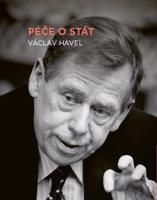 Péče o stát - Václav Havel