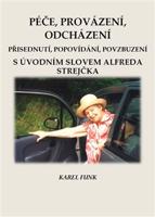 Péče, provázení, odcházení - Karel Funk