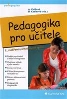 Pedagogika pro učitele - Alena Vališová, Hana Kasíková