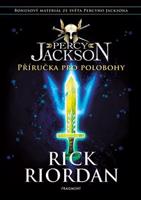 Percy Jackson – Příručka pro polobohy - Rick Riordan