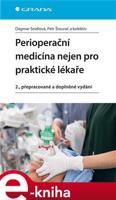 Perioperační medicína nejen pro praktické lékaře - Dagmar Seidlová, Petr Štourač, kolektiv