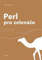 Perl pro zelenáče - Pavel Satrapa