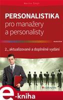 Personalistika pro manažery a personalisty - Martin Šikýř