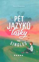 Pět jazyků lásky pro singles - Gary Chapman