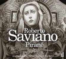 Piraně - Roberto Saviano