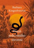 Píseň jedovatého stromu - Barbara Kingsolverová