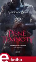 Písně temnoty - Anthony Ryan