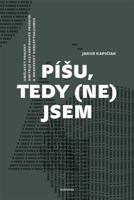 Píšu, tedy (ne)jsem - Jakub Kapičiak