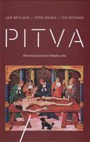 Pitva - Ivo Šteiner, Petr Hejna, Jan Betlach