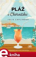 Pláž v Chorvatsku - Julie Caplinová