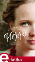 Pletařka - Ivana Peroutková