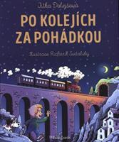 Po kolejích za pohádkou - Jitka Dolejšová