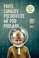 Pochovejte mě pod podlahu - Pavel Sanajev