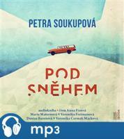 Pod sněhem, mp3 - Petra Soukupová