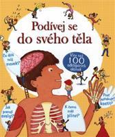 Podívej se do svého těla - více než 100 odklápěcích okének - Louie Stowell